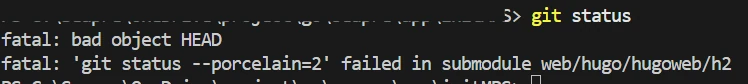 Terminal showing fatal: bad object HEAD error from git status on Windows